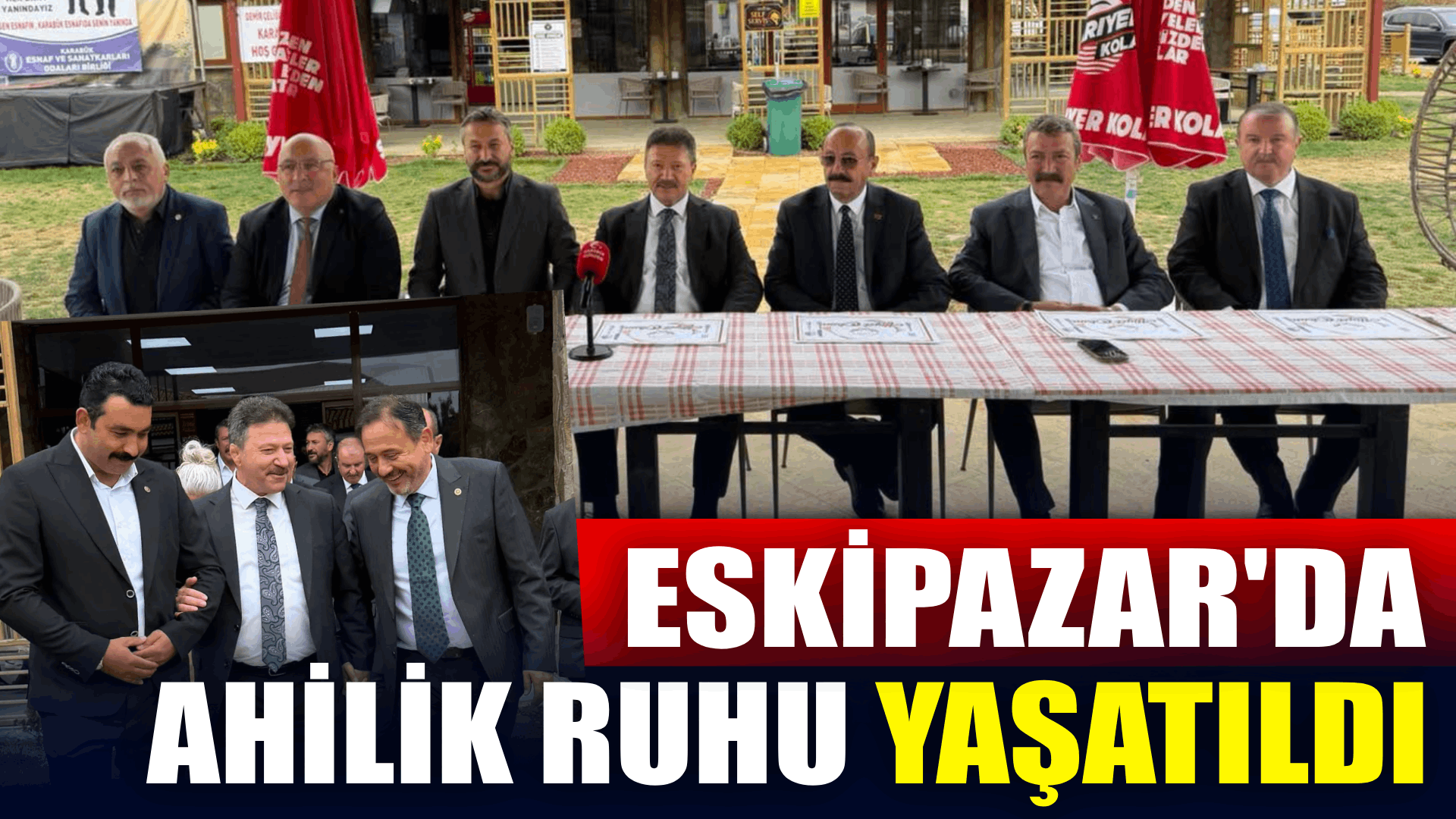 Ahilik kültürünün değerleri Eskipazar’da anlatıldı